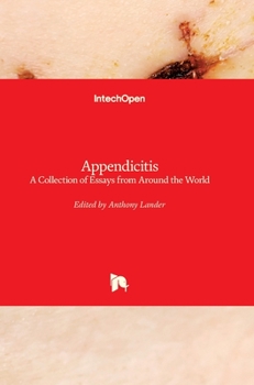 Hardcover Appendicitis: A Collection of Essays from Around the World Book