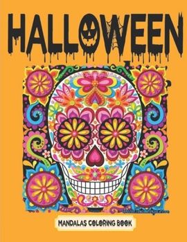 Paperback Halloween Mandalas Coloring Book: Halloween mandala coloring book Relly and Relaxing Desing Book