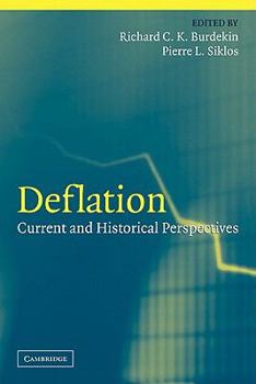 Paperback Deflation: Current and Historical Perspectives Book