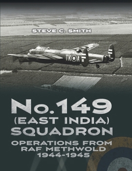 Paperback No. 149 (East India) Squadron: Operations from RAF Methwold 1944 - 1945 Book