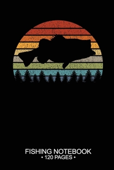 Fishing Notebook 120 Pages: 6"x 9'' Blank Paper Fishing Notebook Cool Freshwater Game Fish Saltwater Fly Fishes Journal Composition Notebook Notes Day Planner Notepad