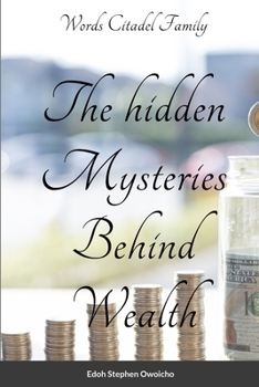 Paperback The Hidden mystery behind wealth Book