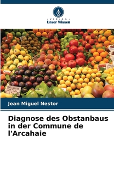 Paperback Diagnose des Obstanbaus in der Commune de l'Arcahaie [German] Book