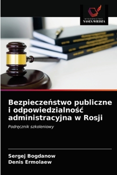 Paperback Bezpiecze&#324;stwo publiczne i odpowiedzialno&#347;c administracyjna w Rosji [Polish] Book