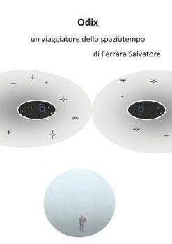 Paperback Odix, un viaggiatore dello spaziotempo [Italian] Book