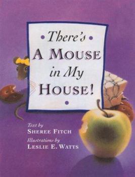 Hardcover There's a Mouse in My House Book