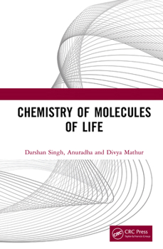 Chemistry of Molecules of Life