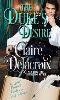 The Duke's Desire (The Ladies’ Essential Guide to the Art of Seduction)