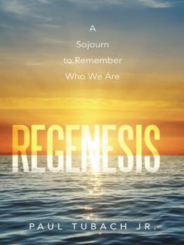 Paperback Regenesis: A Sojourn to Remember Who We Are Book