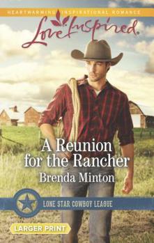 Mass Market Paperback A Reunion for the Rancher [Large Print] Book