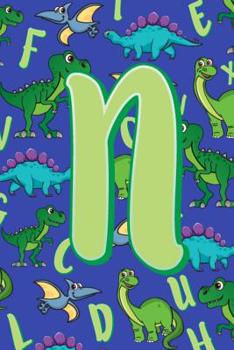 Paperback N: Dinosaur Alphabet Practice Writing Book for Kids Book