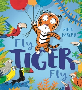 Paperback Fly, Tiger, Fly! Book