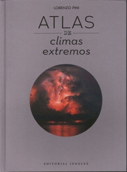 Hardcover Atlas de Los Climas Extremos [Spanish] Book