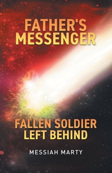 Paperback Father's Messenger Fallen Soldier Left Behind Book
