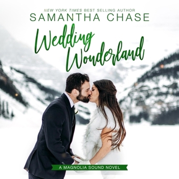 Wedding Wonderland: A Magnolia Sound Novella - Book #9.5 of the Magnolia Sound