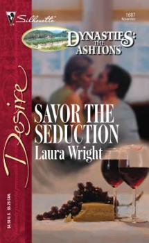 Savor The Seduction - Book #11 of the Dynasties: The Ashtons