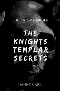 Paperback The Enigma Order: The Knights Templar Secrets Book