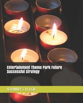 Paperback Entertainment Theme Park Future Successful Strategy Book