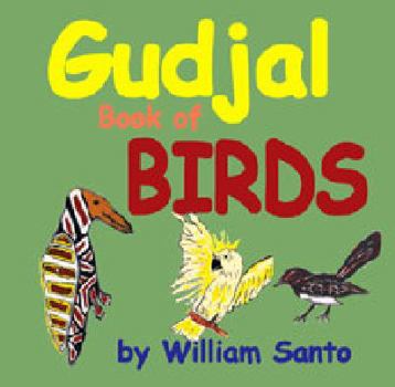 Paperback Gudjal Book of Birds Book