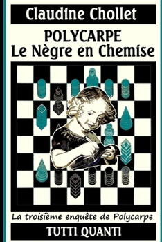 Paperback Polycarpe, Le Negre En Chemise [French] Book