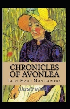 Paperback Chronicles of Avonlea Illustrated Book