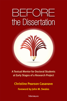 Paperback Before the Dissertation: A Textual Mentor for Doctoral Students at Early Stages of a Research Project Book