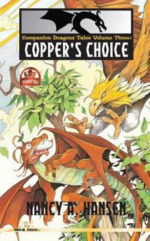 Paperback Companion Dragons Tales Volume Three: Copper's Choice Book