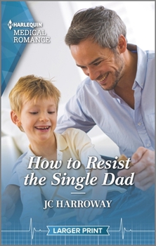 Mass Market Paperback How to Resist the Single Dad [Large Print] Book