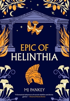 Epic of Helinthia - Book #1 of the Epic of Helinthia