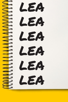 Name lea A beautiful personalized: Lined Notebook / Journal Gift, 120 Pages, 6 x 9 inches , NoteBook Gift For lea , Personal Diary, lea , Personalized ... to Write, work, or home!, Soft Cover, Matt