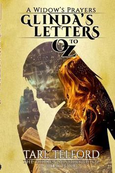 Glinda's Letters to Oz: A Hidden History of Oz Collection - Book #4 of the Hidden History of Oz