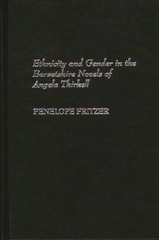 Hardcover Ethnicity and Gender in the Barsetshire Novels of Angela Thirkell Book