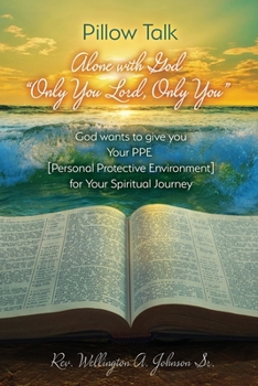 Paperback Pillow Talk Alone with God "Only You Lord, Only You" Book