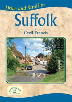 Paperback Drive and Stroll in Suffolk (Drive & Stroll) (Drive & Stroll) Book