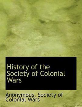 Paperback History of the Society of Colonial Wars Book