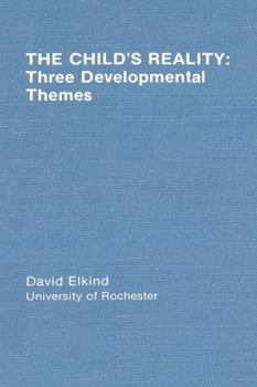 Hardcover The Child's Reality: Three Developmental Themes Book