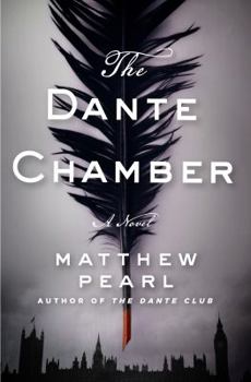 The Dante Chamber - Book #2 of the Dante Club