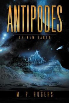 Paperback Antipodes: Book Three of the Starship Selene I Series Book