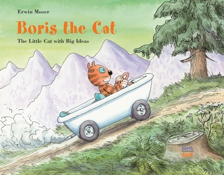 Hardcover Boris the Cat - The Little Cat with Big Ideas Book