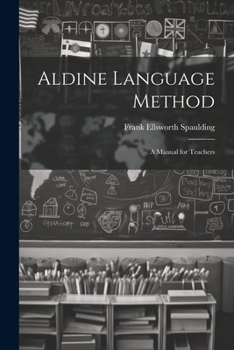 Paperback Aldine Language Method: A Manual for Teachers Book