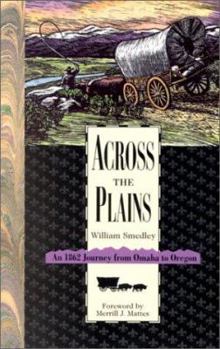 Paperback Across the Plains: An 1862 Journey from Omaha to Oregon Book