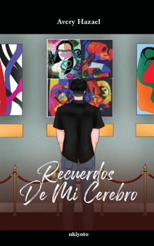 Paperback Recuerdos De Mi Cerebro [Filipino] Book