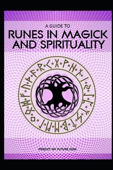 Runes in Magick and Spirituality