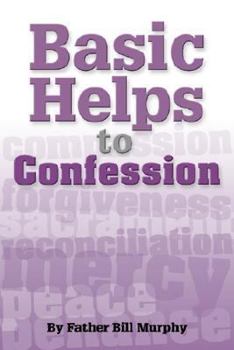 Paperback Basic Helps to Confesssion (10pk) Book