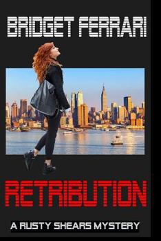 Paperback Retribution: A Rusty Shears Mystery Book