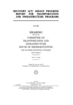 Paperback Recovery Act: 160-day progress report for Transportation and Infrastructure programs Book