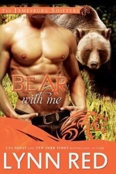 Bear With Me - Book #3 of the Jamesburg Shifters