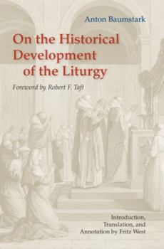 Paperback On the Historical Development of the Liturgy Book