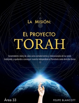 Paperback La Misión: El Proyecto Torah [Spanish] Book