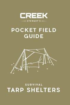 Paperback Pocket Field Guide: Survival Tarp Shelters Book